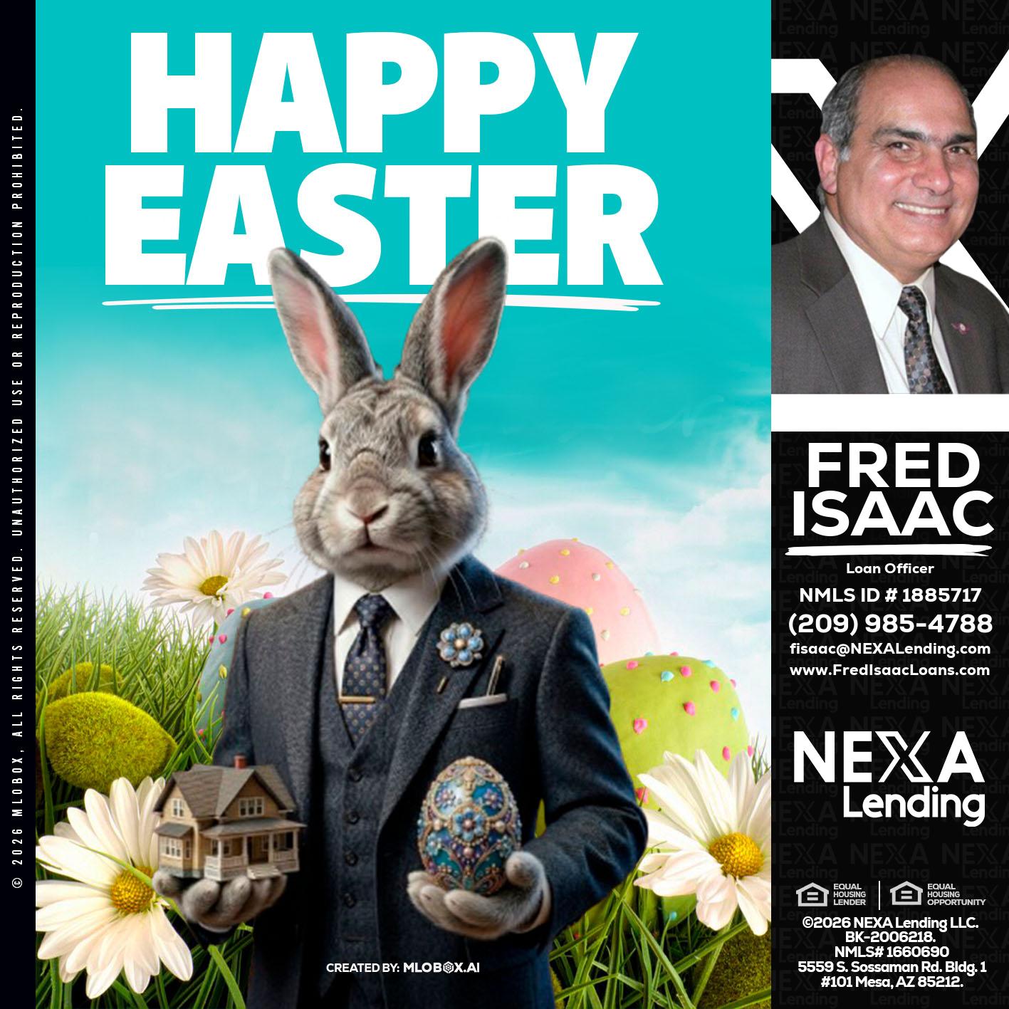 HAPPY EASTER - Fred Isaac -Loan Officer