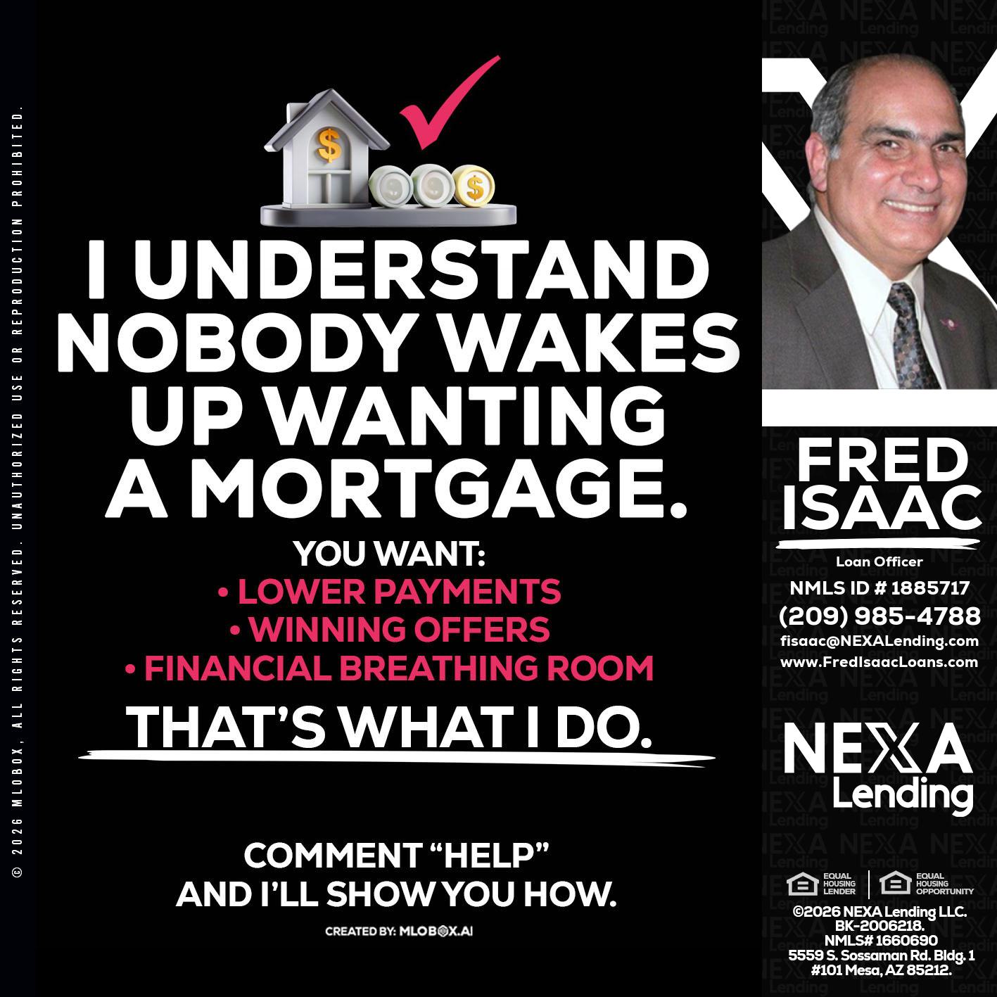 I UNDERSTAND - Fred Isaac -Loan Officer