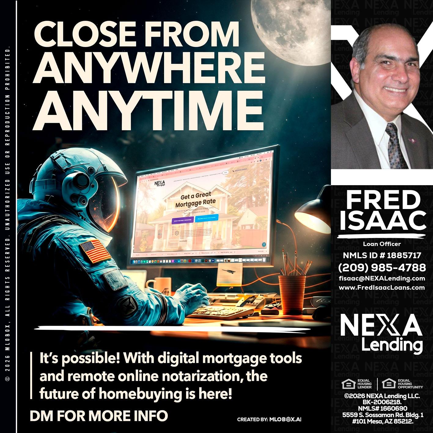 CLOSE FROM - Fred Isaac -Loan Officer
