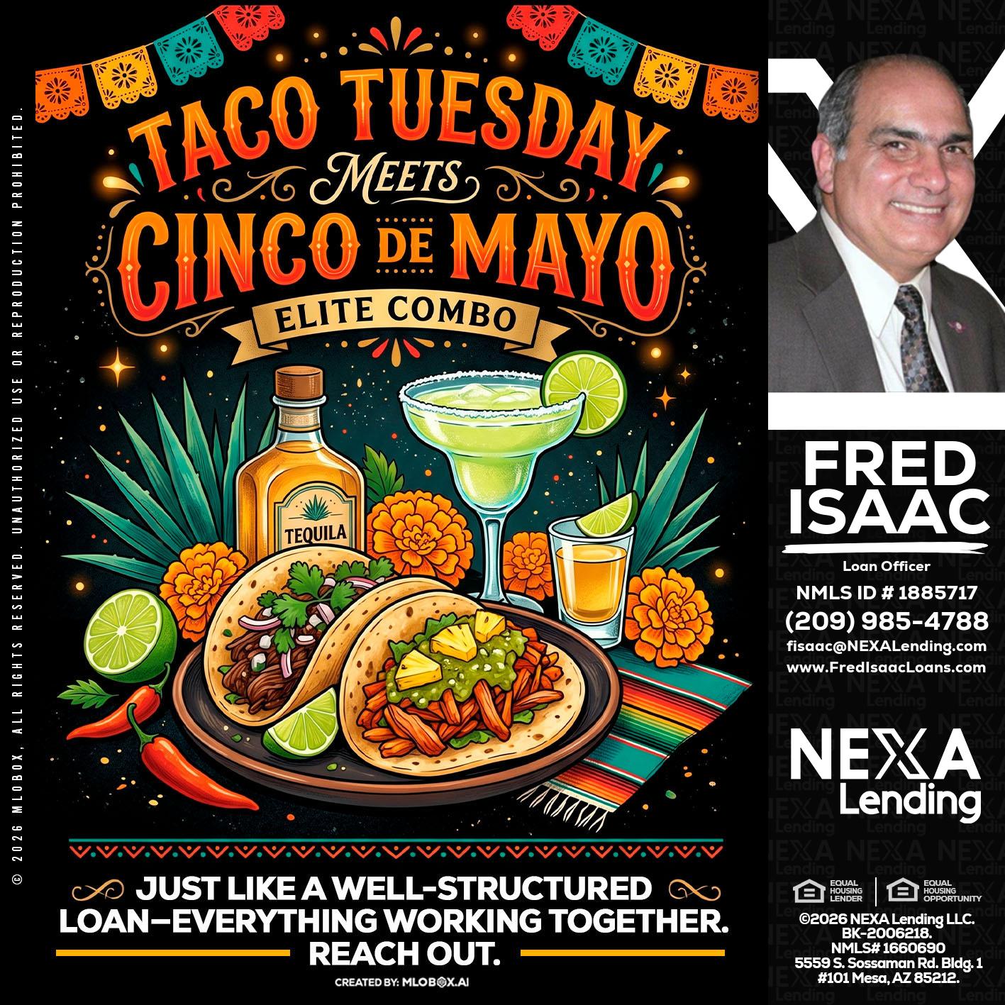 TACO TUESDAY - Fred Isaac -Loan Officer