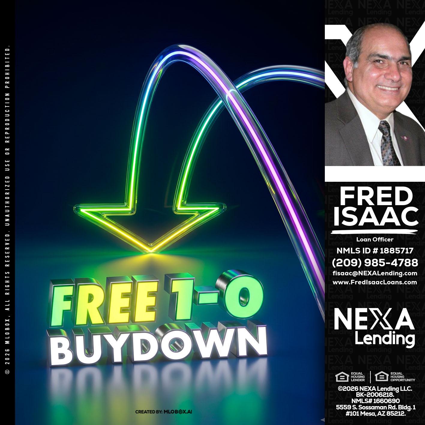 FREE 1-0 BUYDOWN - Fred Isaac -Loan Officer
