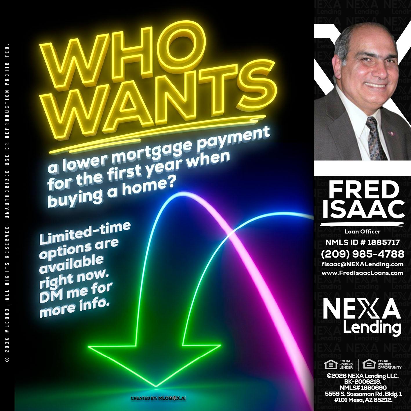 WHO WANTS - Fred Isaac -Loan Officer