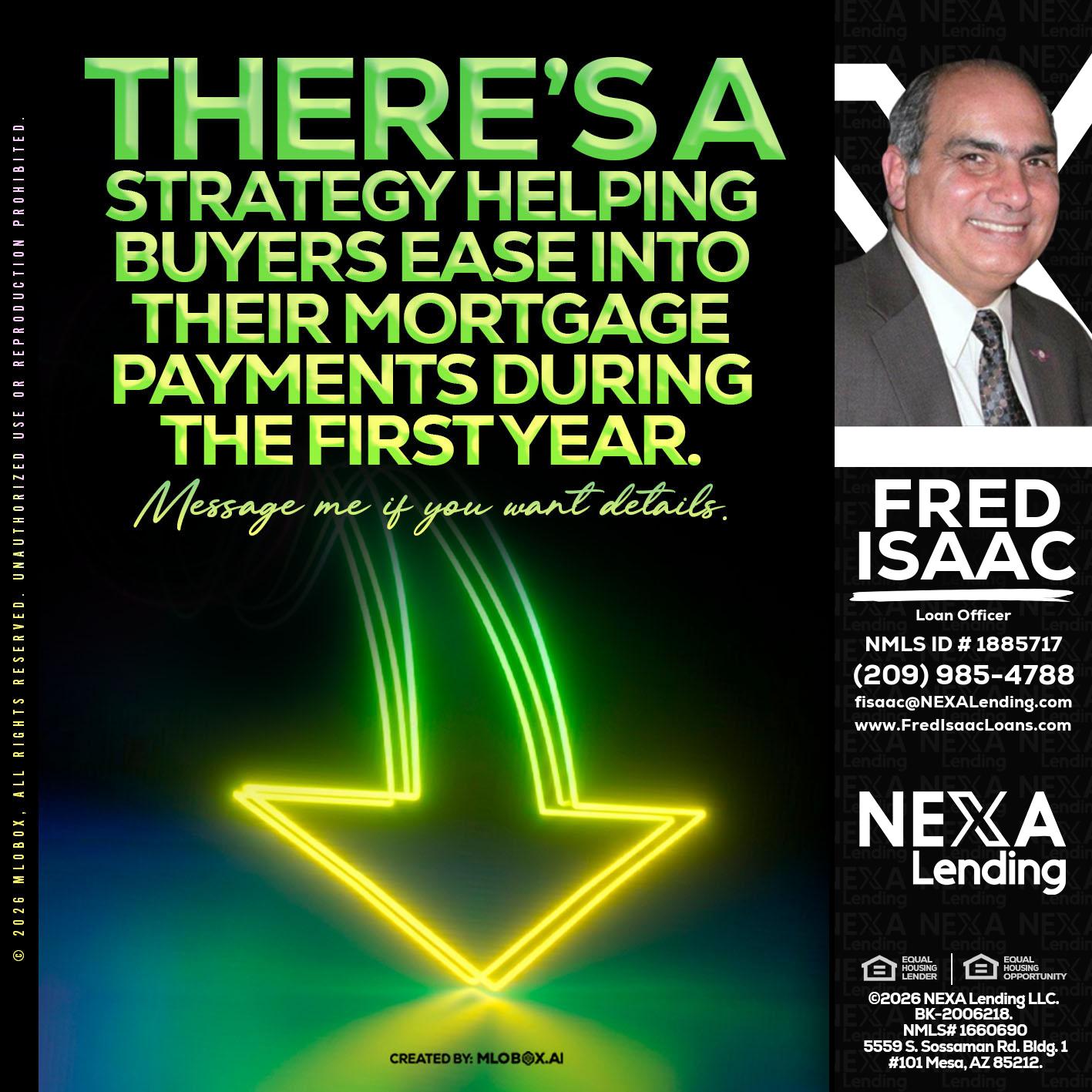 THERES A STATEGY - Fred Isaac -Loan Officer
