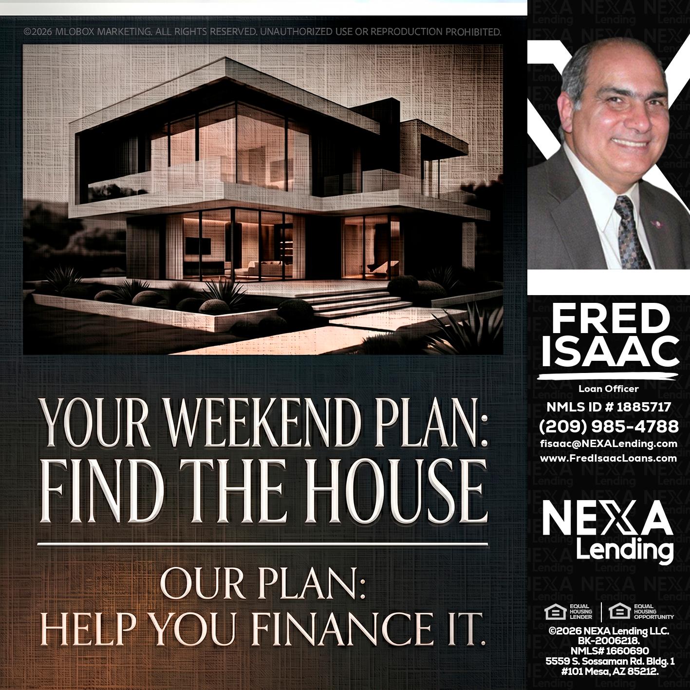 YOUR WEEKEND PLAN - Fred Isaac -Loan Officer
