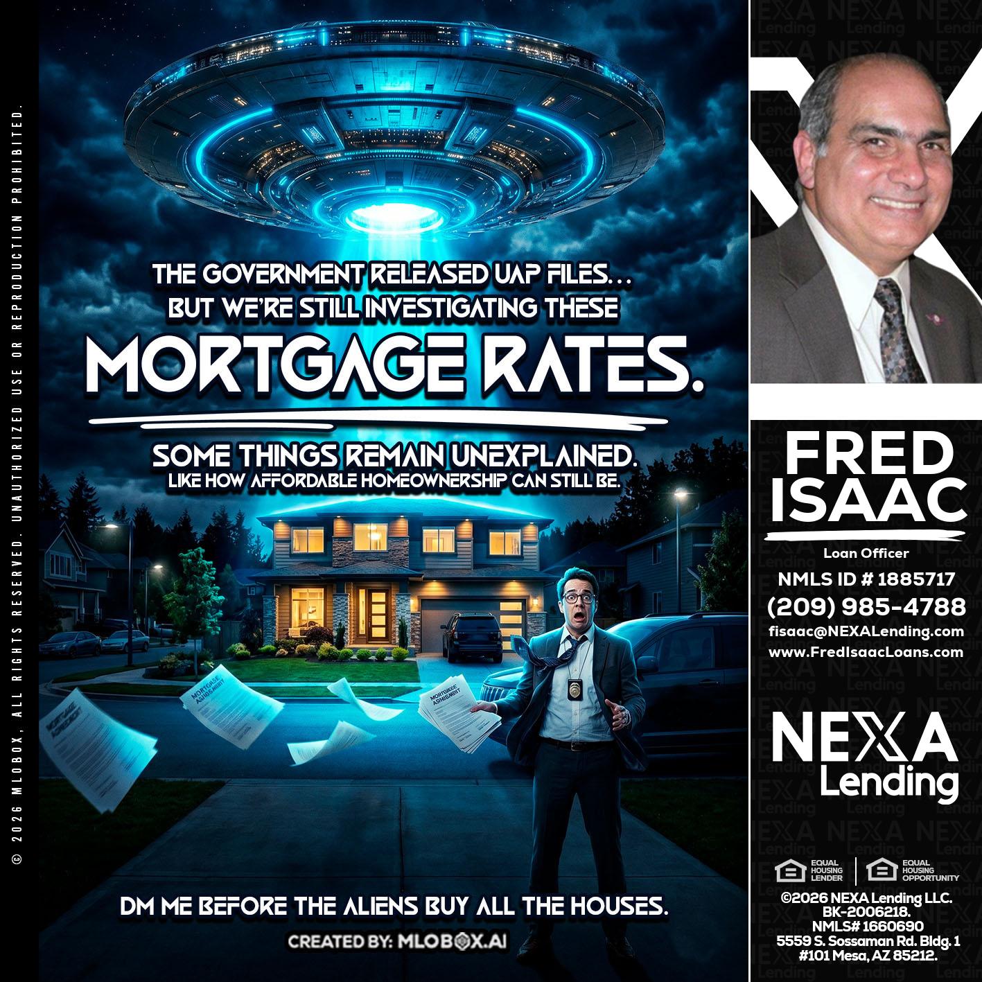 MORTGAGE RATES - Fred Isaac -Loan Officer