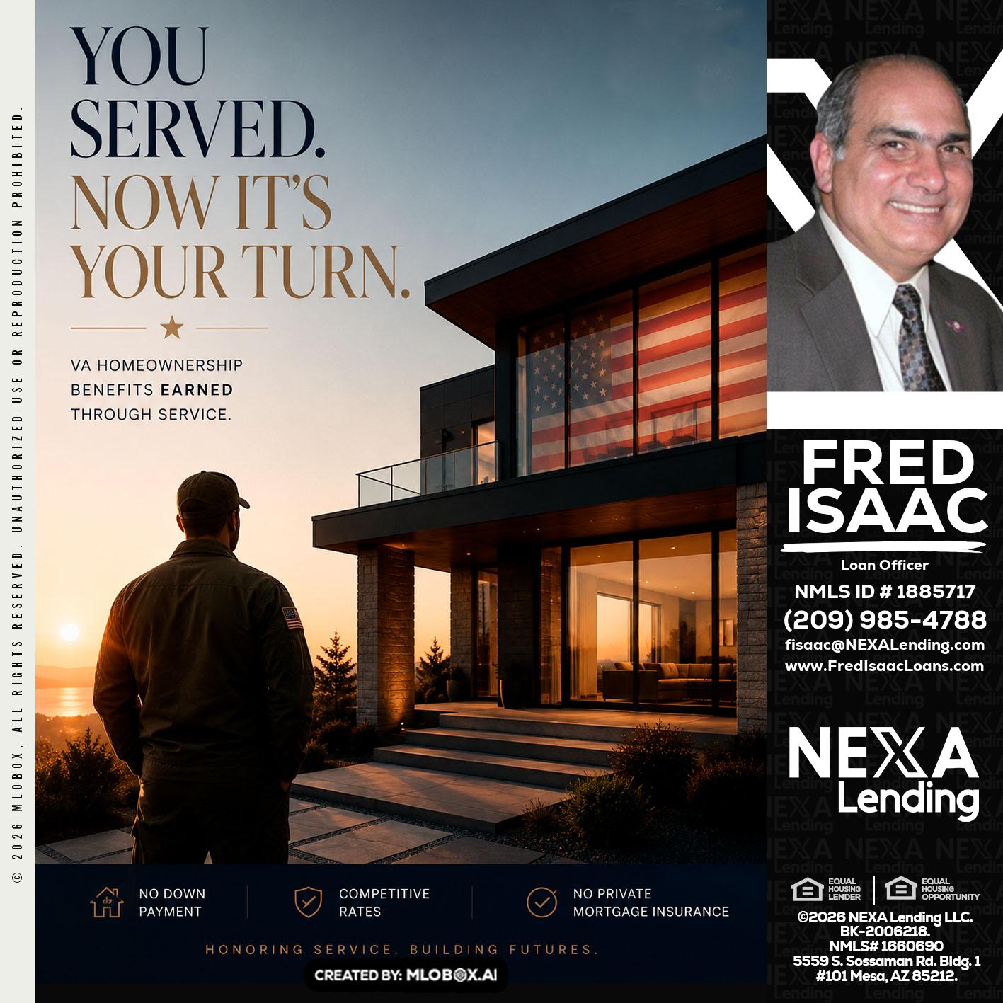 YOU SERVED - Fred Isaac -Loan Officer