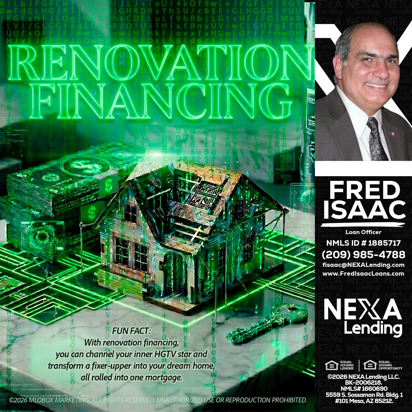 RENOVATION FINANCING - Fred Isaac -Loan Officer