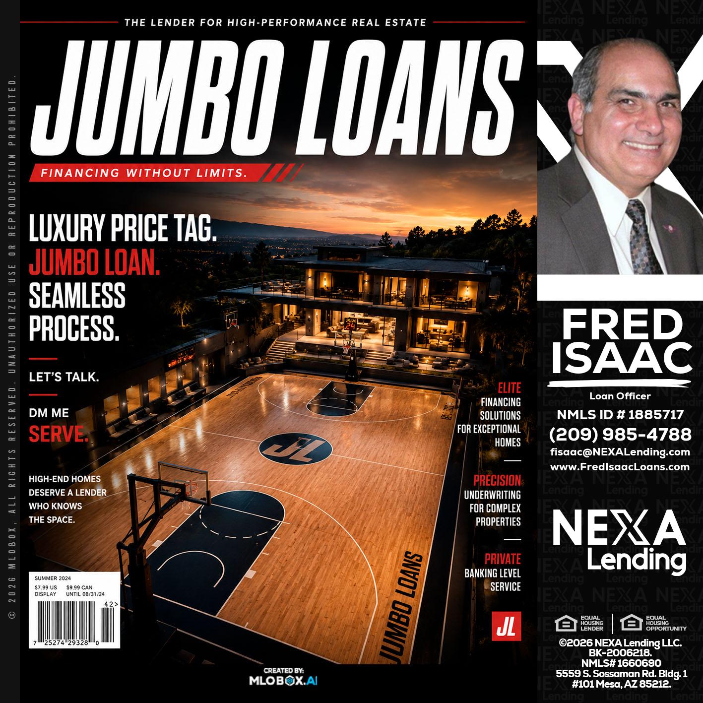 JUMBO LOANS - Fred Isaac -Loan Officer
