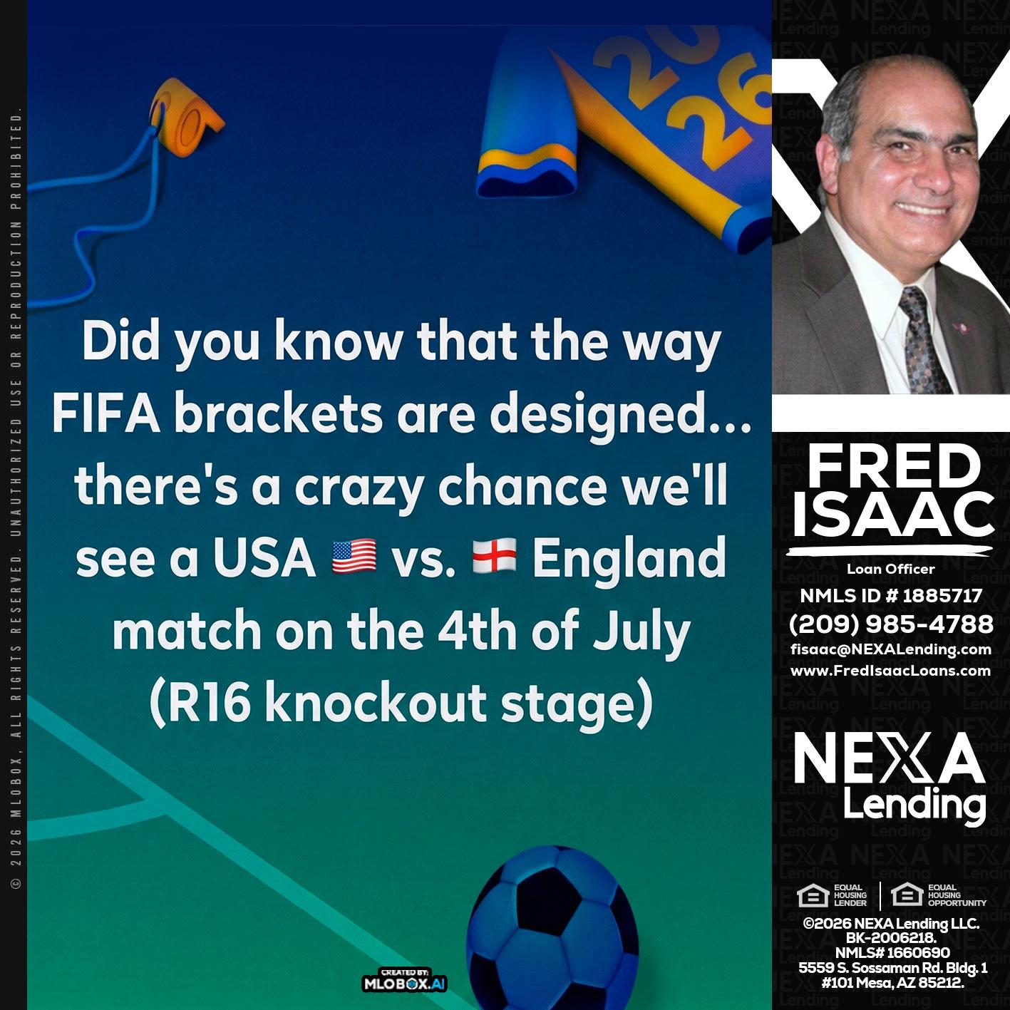 did you know? - Fred Isaac -Loan Officer