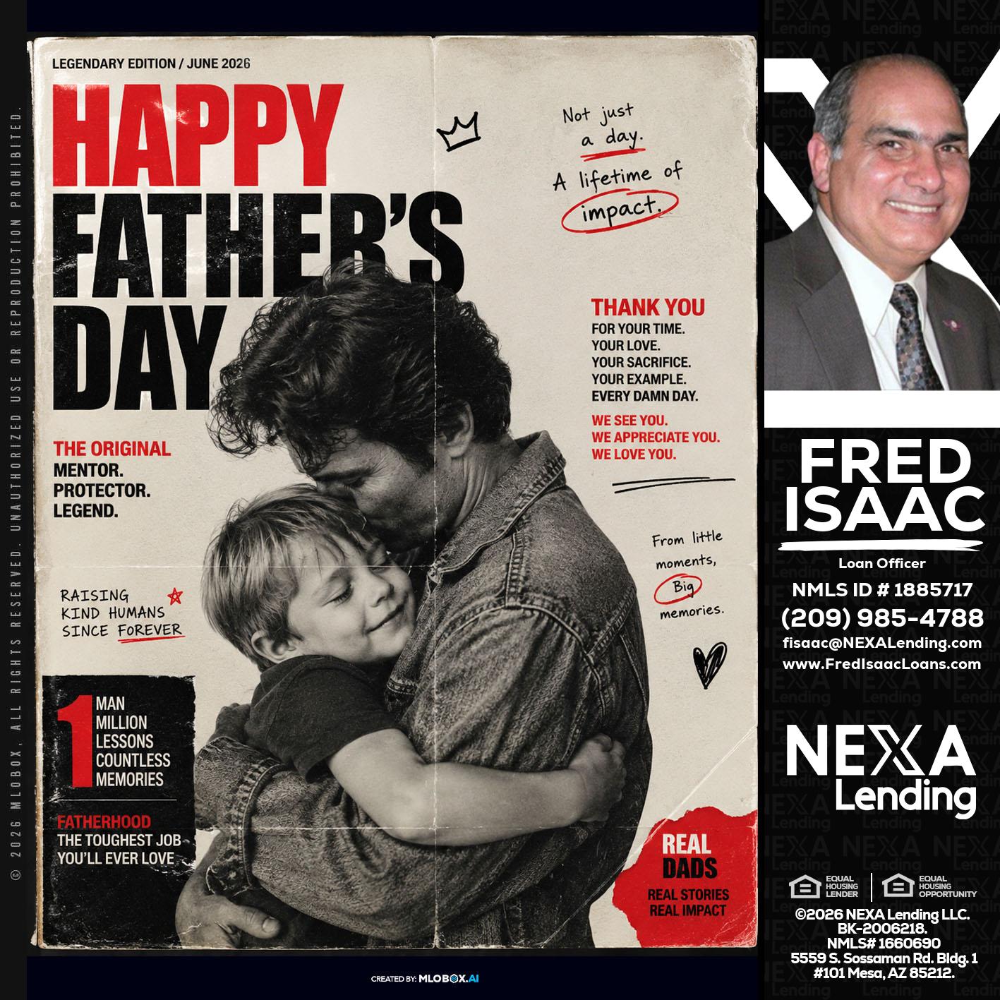 HAPPY FATHERS DAY - Fred Isaac -Loan Officer