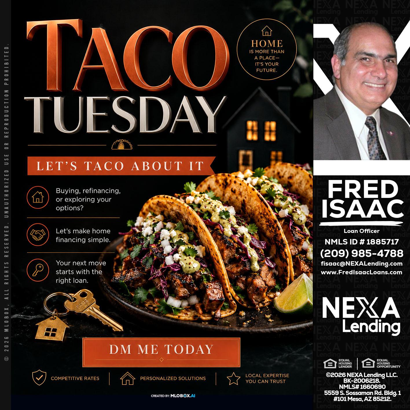 TACO TUESDAY - Fred Isaac -Loan Officer