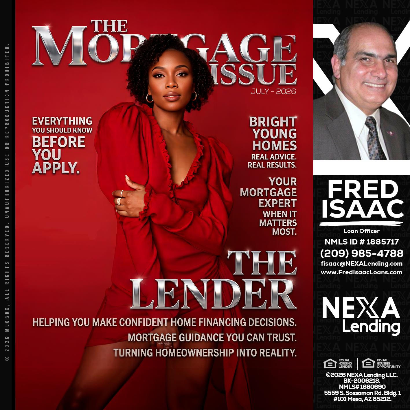 THE MORTGAGE ISSUE JULY - Fred Isaac -Loan Officer