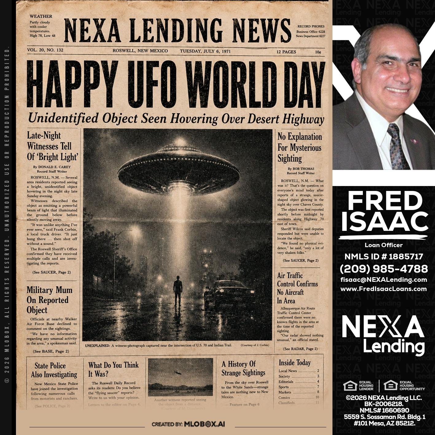 HAPPY UFO WORLD DAY - Fred Isaac -Loan Officer