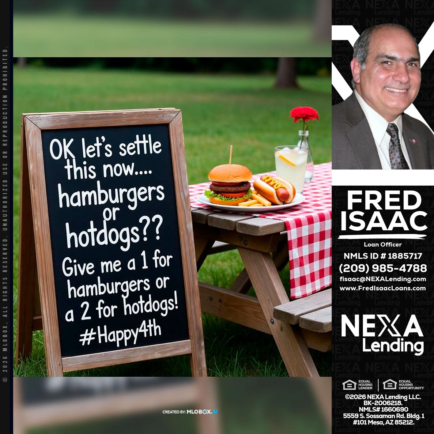 let settle this - Fred Isaac -Loan Officer