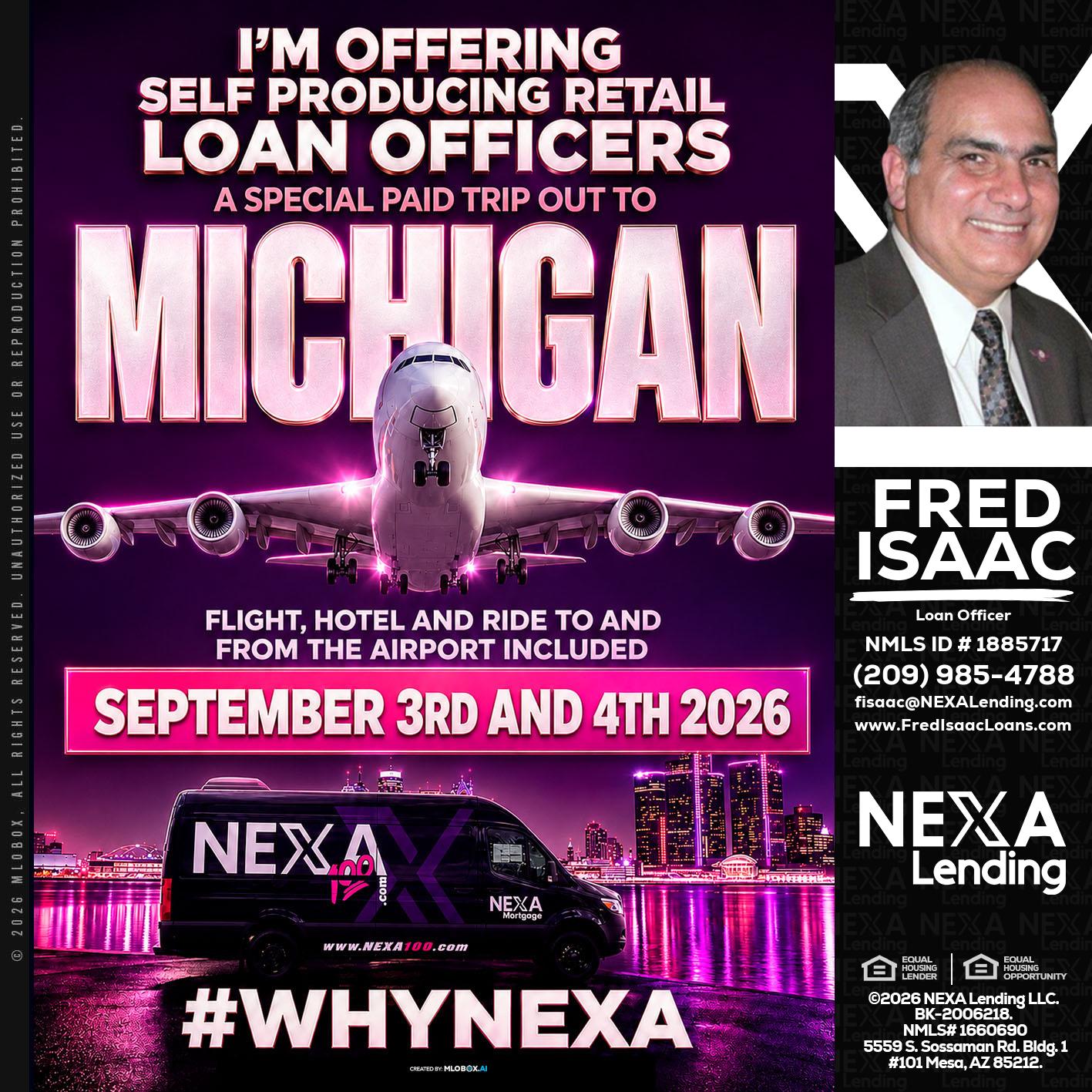 MICHIGAN TRIP - Fred Isaac -Loan Officer