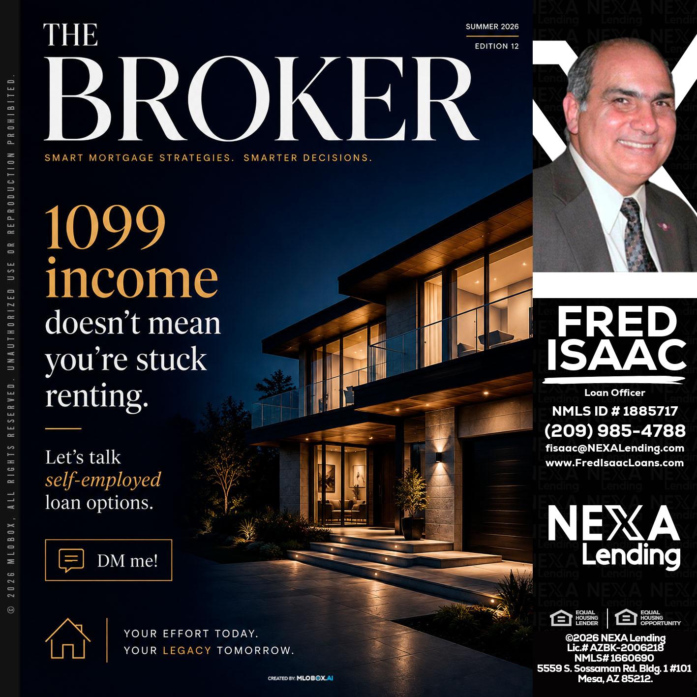 THE BROKER - Fred Isaac -Loan Officer