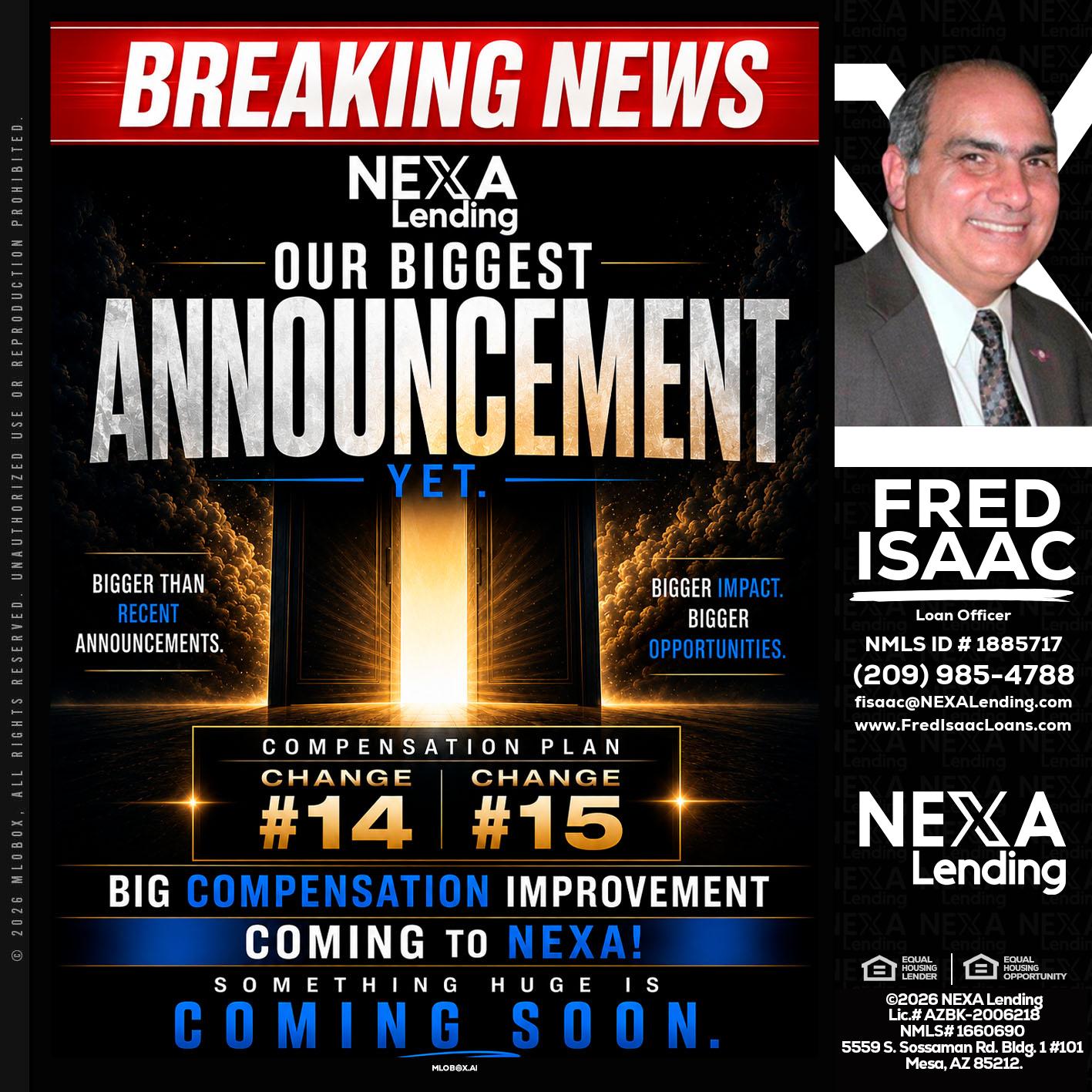 BREAKING NEWS - Fred Isaac -Loan Officer