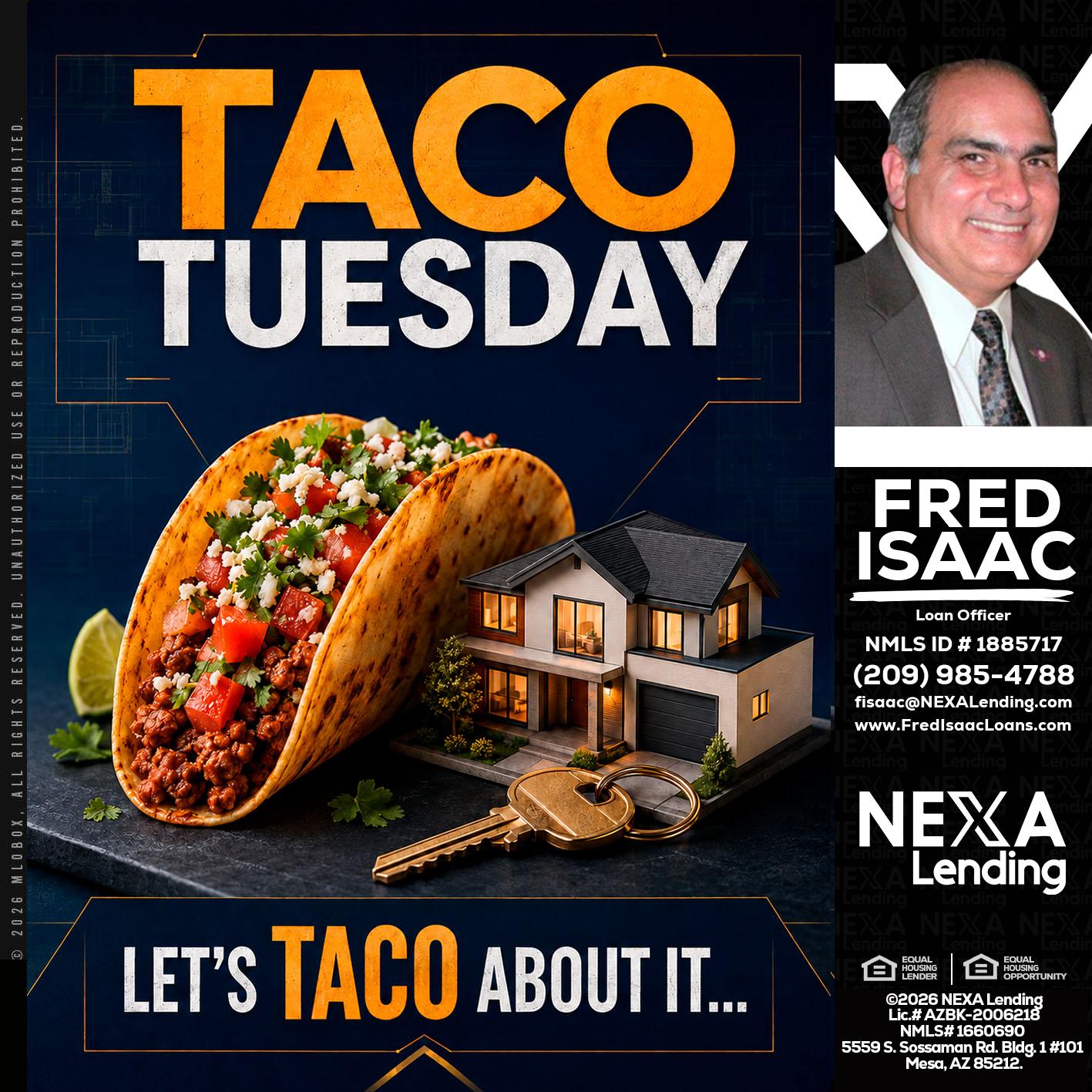 TACO TUESDAY - Fred Isaac -Loan Officer