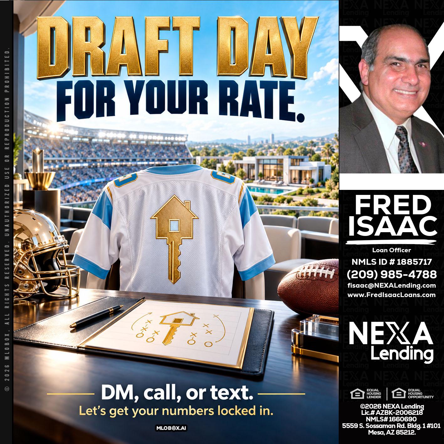 DRAFT DAY - Fred Isaac -Loan Officer
