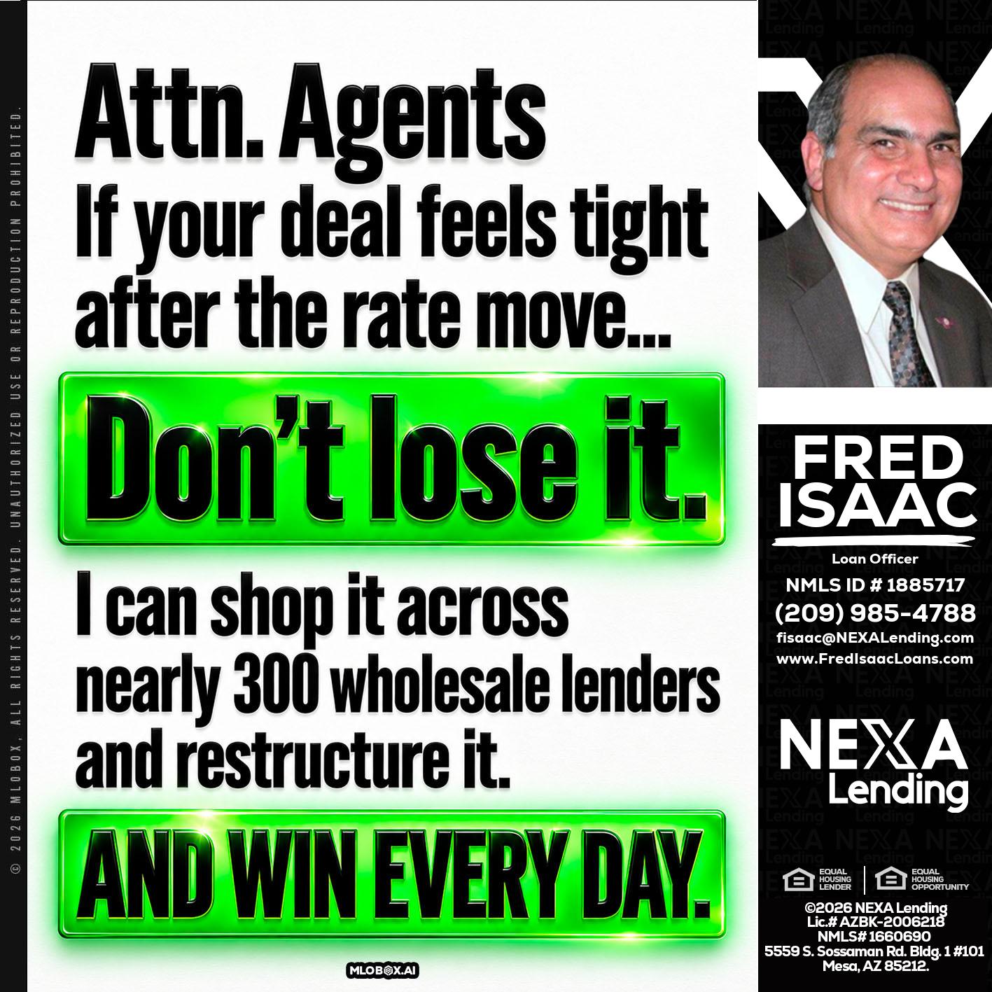 attention agents - Fred Isaac -Loan Officer