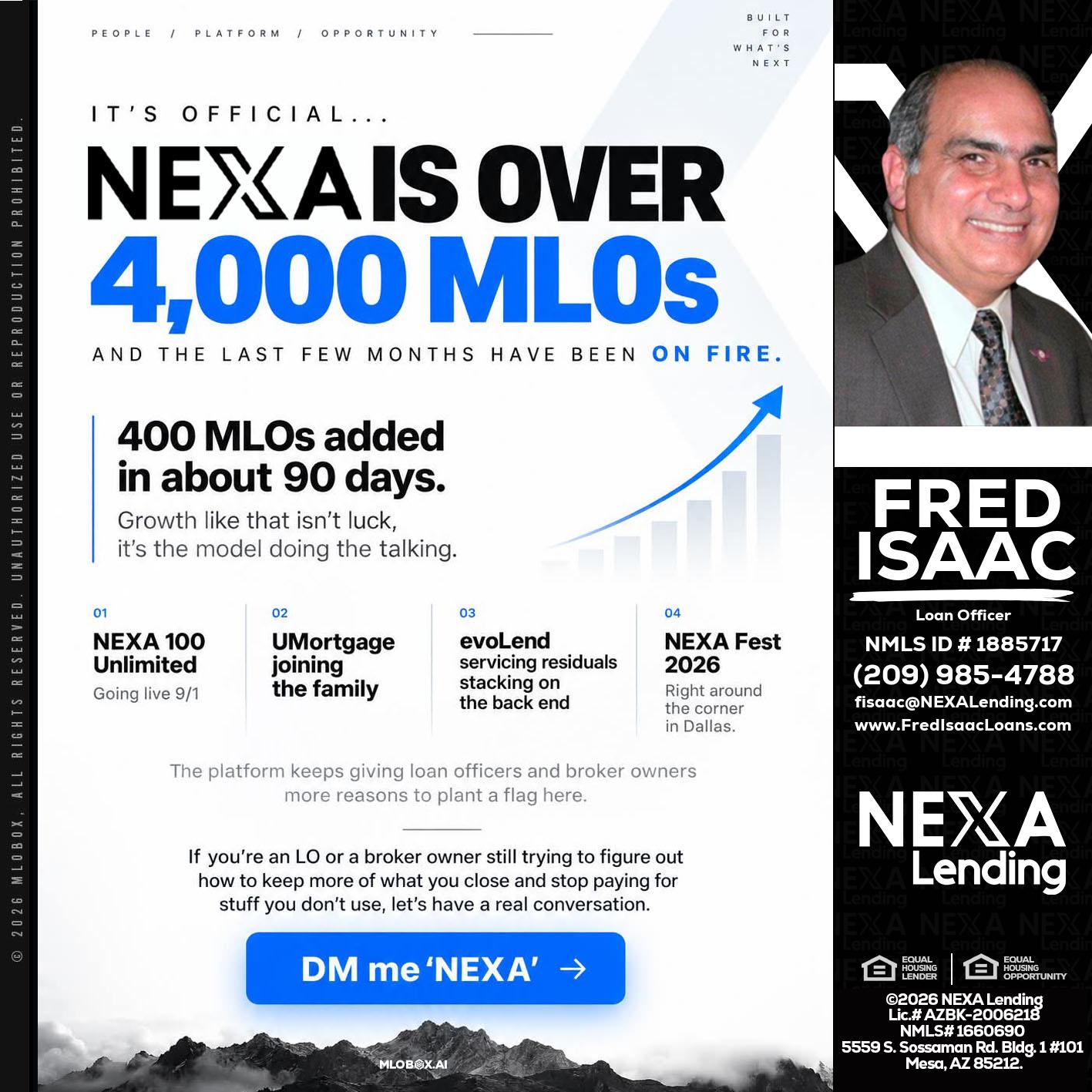 NEXA IS OVER 4000 MLOs - Fred Isaac -Loan Officer