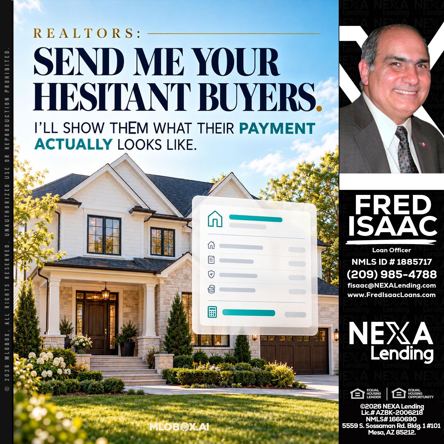 SEND ME YOUR - Fred Isaac -Loan Officer